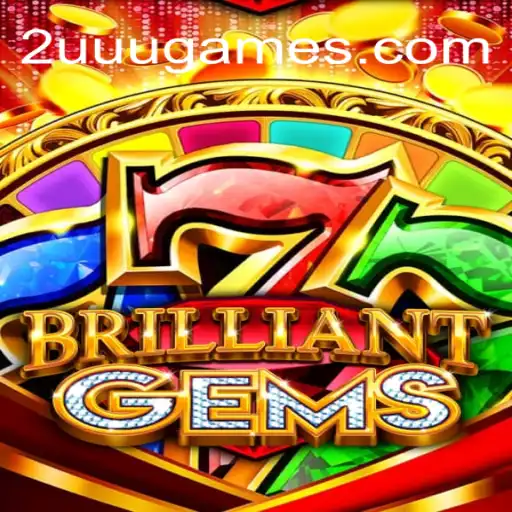 Descubra BrilliantGems: Um Fascinante Jogo de Estratégia 2UUU