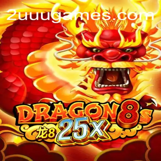 Dragon8s25x: Explore o Mundo Emocionante do Jogo com a Palavra-Chave 2UUU
