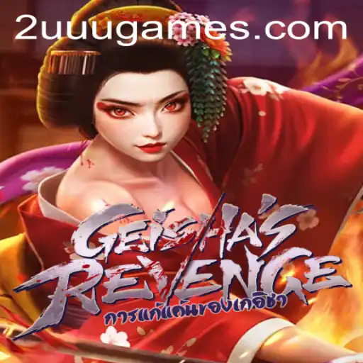Descubra o Universo de GeishasRevenge e Aventure-se com 2UUU